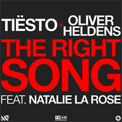 The Right Song  ft. Natalie La Rose -Tiësto, Oliver Heldens