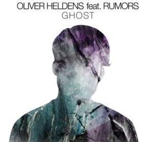 Oliver Heldens feat. RUMORS - Ghost