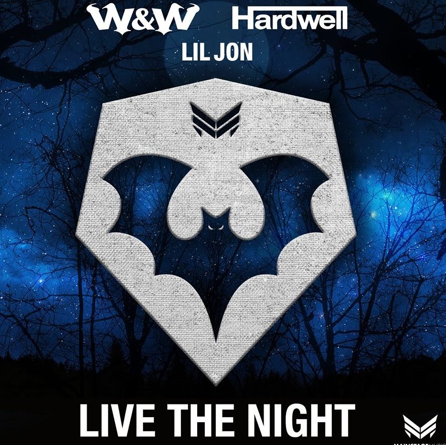 Live The Night – W&W & Hardwell & Lil Jon